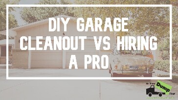 Garage Cleanout vs Hiring a Pro